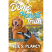 Dog's Honest Truth