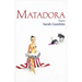 Matadora