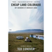 Cheap Land Colorado: Off-Gridders at America's Edge