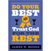 Do Your Best and Trust God for the Rest