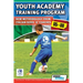 Youth Academy Training Program U5-U8 - New Methodology from Italian Serie 'A' Coaches'