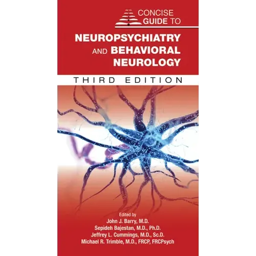 Concise Guide to Neuropsychiatry and Behavioral Neurology