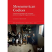 Mesoamerican Codices: Calendrical knowledge and ceremonial practice in Indigenous religion and history