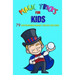 Magic Tricks For Kids: 79 Astonishing Magic Tricks For Kids (With Illustrations)