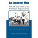 An Innocent Man the Life and Times of an American Baby Boomer: Part 1 from the Beginnings Through the 1960s