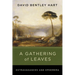 A Gathering of Leaves: Extravagances and Ephemera