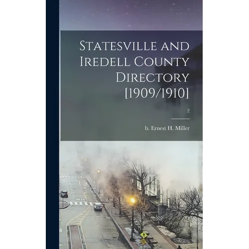 Statesville and Iredell County Directory [1909/1910]; 2