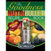 NutriBullet Goodness Recipe Book: 200 Health boosting Nutritious and therapeutoic NutriBlast and Smoothie Recipes