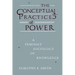 The Conceptual Practices Of Power: A Feminist Sociology of Knowledge