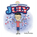 July: A Children's Book about the Month of July, Weather, and Holidays: Fourth of July