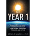 The Year 1: Global Process Work: Community Creation from Global Problems, Tensions and Myths