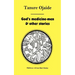 God's Medicine Men & Other Stories