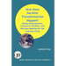 How Does Societal Transformation Happen? Values Development, Collective Wisdom, and Decision Making for the Common Good
