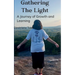 Gathering The Light