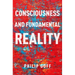 Consciousness and Fundamental Reality