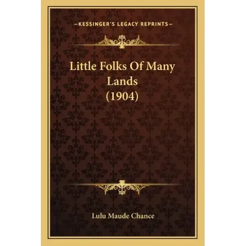 Little Folks of Many Lands (1904)