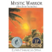 Mystic Warrior: A Novel Beyond Time and Space