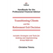 Transitioning Clients and the Retirement Exit Decision