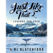 Just Like That 2: Legends and Such-Alaskan Empowerment