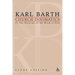 Church Dogmatics Study Edition 1: The Doctrine of the Word of God I.1 Â§ 1-7