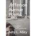 Jefferson Avenue Poems: A Collection of Early Works. Detroit days. Twenty-something nights.