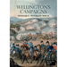 Wellingtons Campaigns: Peninsula - Waterloo 1808 - 15. Also Moore's Campaign of Corunna. For Military Students