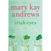 Irish Eyes: A Callahan Garrity Mystery