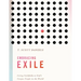 Embracing Exile: Living Faithfully as God's Unique People in the World