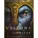 Visions of Never