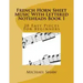 French Horn Sheet Music With Lettered Noteheads Book 1: 20 Easy Pieces For Beginners