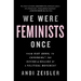 We Were Feminists Once: From Riot Grrrl to Covergirl(r), the Buying and Selling of a Political Movement