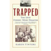 Trapped: The 1909 Cherry Mine Disaster