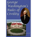 George Washington's Rules of Civility