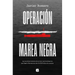 Operación Marea Negra / Operation Black Tide