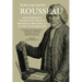The Reveries of the Solitary Walker, Botanical Writings, and Letter to Franquières