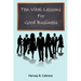 Ten Vital Lessons For Good Business