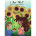 I Am Well: Mantras about wellness for young minds and young hearts.: Mantras for young hearts and minds