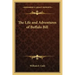 The Life and Adventures of Buffalo Bill