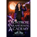 Montrose Paranormal Academy, Book 4: The Seer's Army: A Young Adult Urban Fantasy Academy Novel