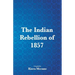 The Indian Rebellion of 1857