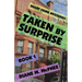 Taken by Surprise