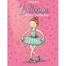 Ballerinas: My first Coloring Book