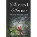 Sacred Sense: From a Second Look