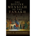 The Divine Messiah of the Tanakh