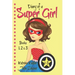 Diary of a SUPER GIRL - Books 1-3: Books for Girls 9-12