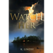 Watch Her