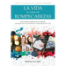 La Vida Es Como Un Rompecabezas: Cómo ordenar y planificar tus movimientos para lograr armar correctamente el rompecabezas de tu vida