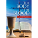 The Body and the Blood: A Biblical Study of Christ and Communion