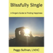 Blissfully Single: A Single's Guide to Finding Happiness