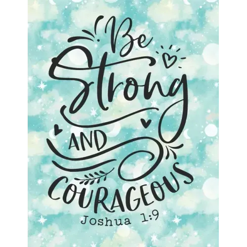 prayer journal, color and write: be strong and courageous Christian prayer daily diary Christian coloring book